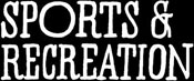 sports and recreation